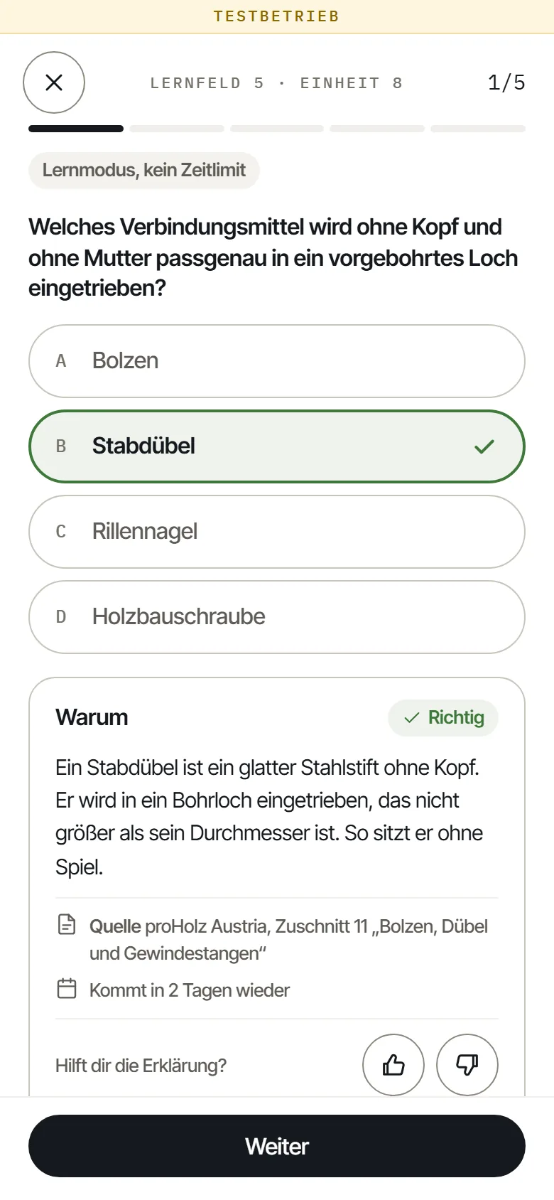 Beantwortete Frage zu Holzverbindungen: richtig ist der Stabdübel. Darunter stehen Begründung und Quelle, dazu wann die Frage wiederkommt