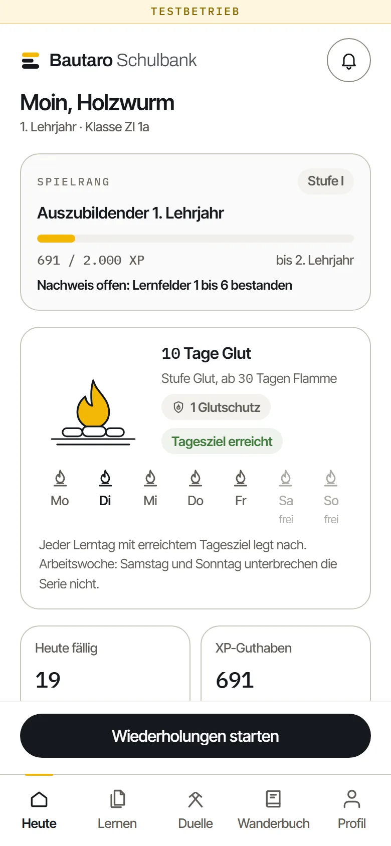 Schulbank am Telefon, Seite Heute: Spielrang Auszubildender 1. Lehrjahr mit 691 von 2.000 XP, 10 Tage Glut mit erreichtem Tagesziel, 19 fällige Wiederholungen